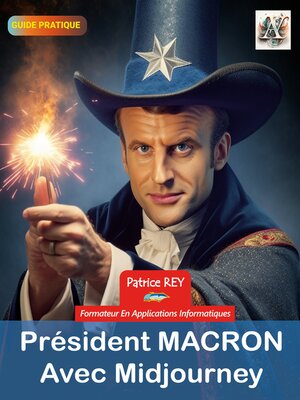 cover image of President Macron avec Midjourney
